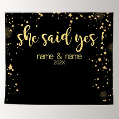 Lofaris Personalized Gold She Said Yes Black Wedding Backdrop