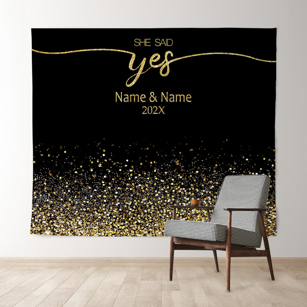 Lofaris Personalized She Said Yes Black Backdrop Decor Banner