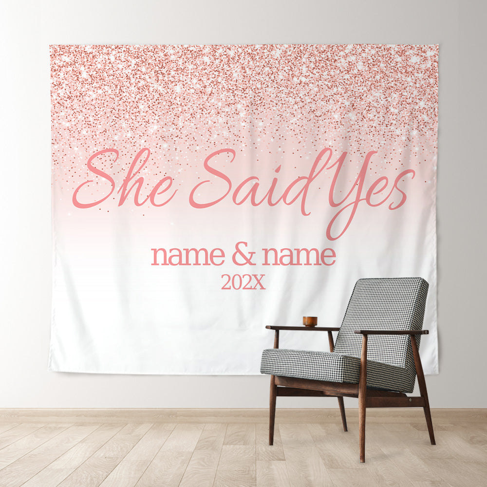 Lofaris Personalized She Said Yes Pink Wedding Backdrop