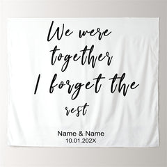 Lofaris Personalized We Were Together Wedding Backdrop