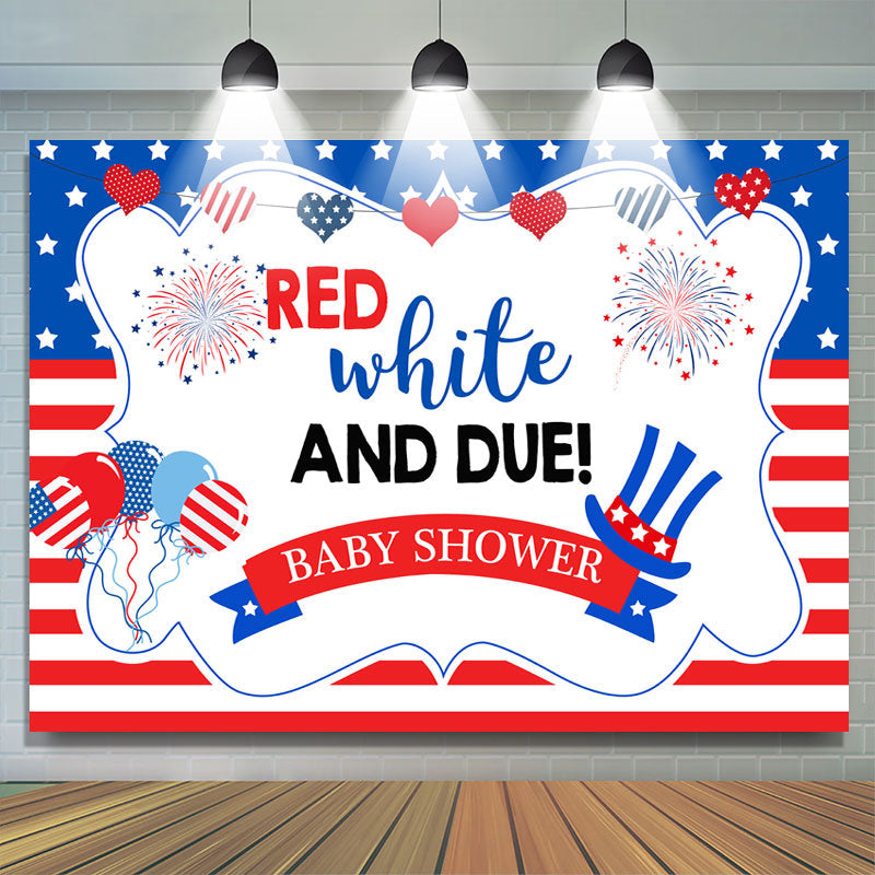 Lofaris Red White and Due! 4Th of July Baby Shower Backdrop