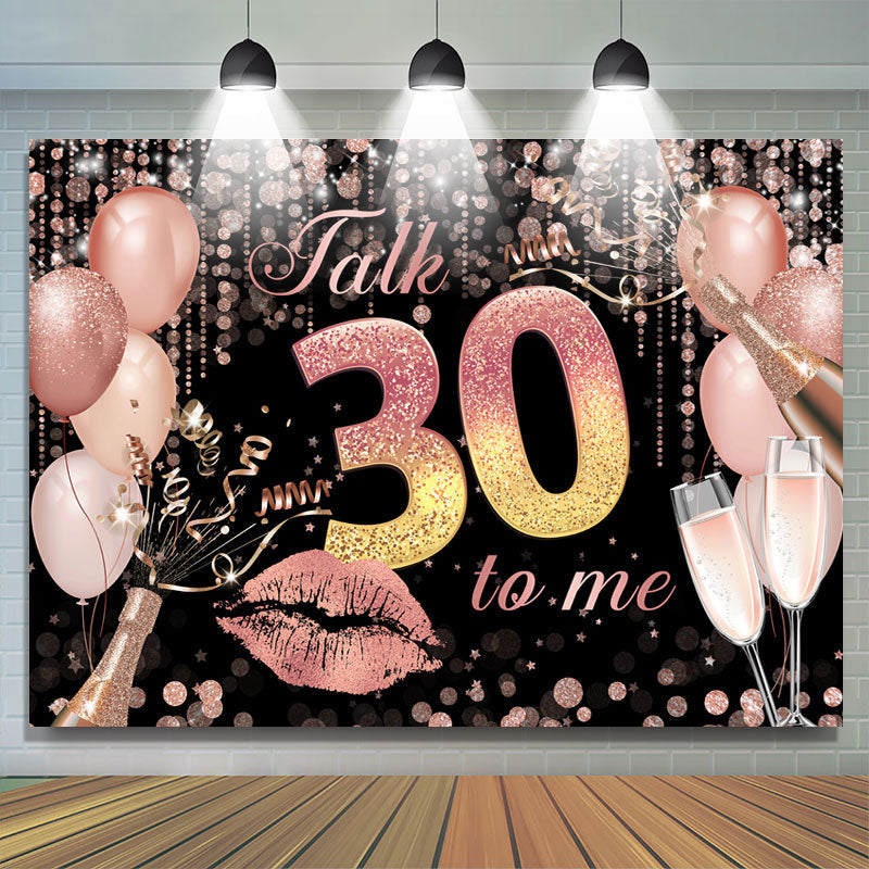 Lofaris Talk 30 To Me Themed Glitter And Balloons Backdrop