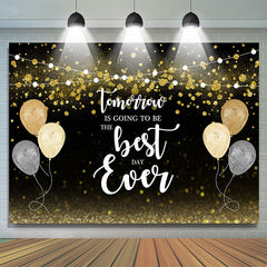 Lofaris Tomorrow Is To Be The Best Day Ever Wedding Backdrop