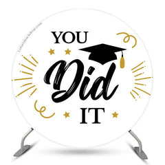 Lofaris You Did IT Graduation White Round Backdrop Cover