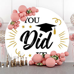 Lofaris You Did IT Graduation White Round Backdrop Cover